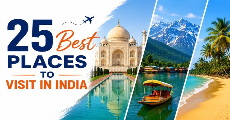 Featured image showing the Taj Mahal, Himalayan mountains, Kashmir lake, and a tropical beach representing the 25 best places to visit in India.